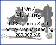 Mustang P/S Kit, 1967, 289/302, 1-1/8" Pitman Shaft Manual Steering